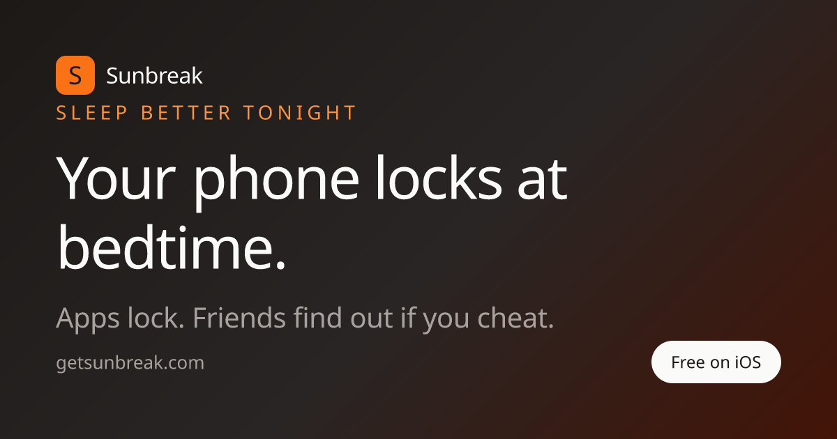Sunbreak — iPhone App Blocker for Sleep | Apps Lock at Bedtime